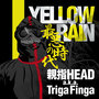 Yellow Rain -Saiaku no Jidai-
