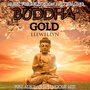 Buddha Gold: Full Album Continuous Mix