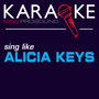 Karaoke in the Style of Alicia Keys