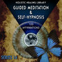 Guided Meditation and Self-Hypnosis (100 Affirmations) [Series 14]
