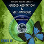 Guided Meditation and Self-Hypnosis (100 Affirmations) [Series 13]