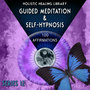 Guided Meditation and Self-Hypnosis (100 Affirmations) [Series 12]