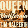 Queen of California (As Made Famous by John Mayer)