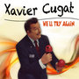 Xavier Cugat - We´ll Try Again