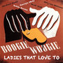 Ladies That Love to Boogie Woogie - Featuring Winifred Atwell, Hadda Brooks, Mary Lou Williams, Georgia White and Many Others