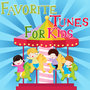 Favorite Tunes for Kids