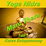 Yoga Nidra, Teil 1: Kurze Entspannung