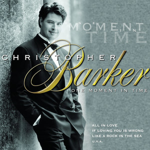 One Moment In Time-Christopher Barker_QQ音