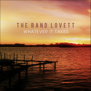 Whatever It Takes-The Band Lovett_QQ音乐-音