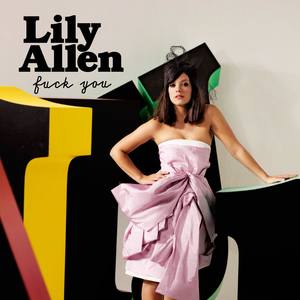 F**k You(熱度:38)由唱歌的兔兒翻唱，原唱歌手Lily Allen