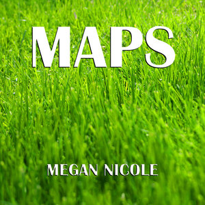 Maps(热度:43)由G_翻唱，原唱歌手Megan Nicole