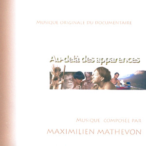 Au Dela Des Apparences-Maximilien Mathevon